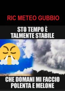 TEMPO ANCORA INSTABILE E FRESCO PER IL PERIODO!! PIU’ CALDO DALLA PROSSIMA SETTIMANA!!